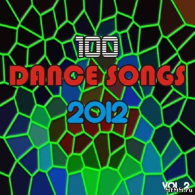 100 Dance Songs 2012 Vol. 2 (2012)