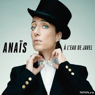 Anais - A L'Eau De Javel (2012)