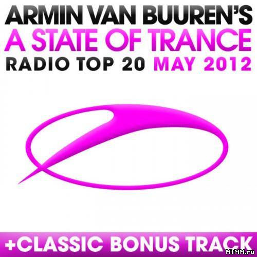 VA - A State Of Trance Radio Top 20 May 2012 (2012)