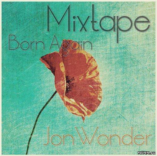 JonWonder - Born Again (2012)