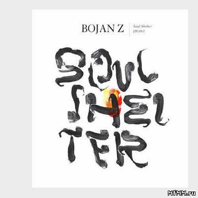 Bojan Z - Soul Shelter (2012)