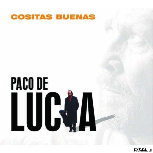 Paco De Lucia - Cositas Buenas (2003)