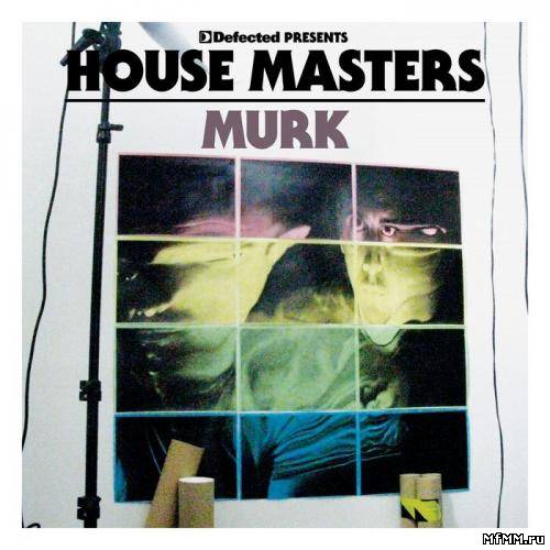 VA - Defected Presents: House Masters - Murk 2CD (2012)