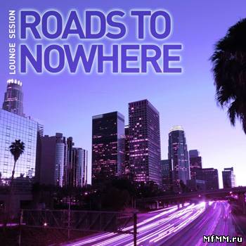 VA - Roads to Nowhere, Vol. 4 (2011)