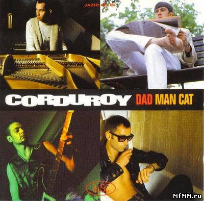 Corduroy - Dad Man Cat (1992)