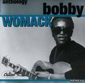 Bobby Womack - Anthology (2003) APE