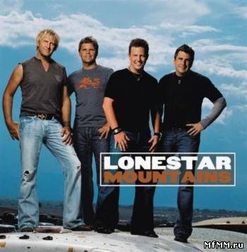 Lonestar - Mountains (2006)