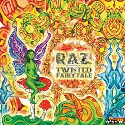 RAZ – Twisted Fairytale (2012)