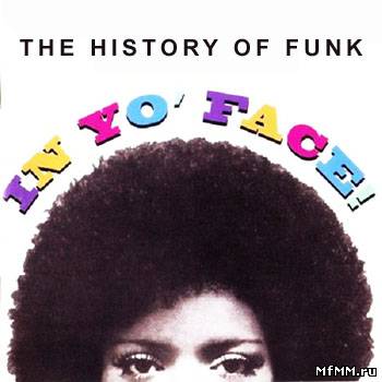 VA - In Yo' Face! The History Of Funk (5CD) 1993