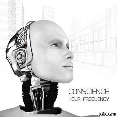 Conscience - Your Frequency (2012)