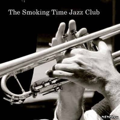 Smoking Time Jazz Club - The Smoking Time Jazz Club (2010)