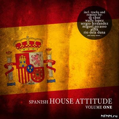 VA - Spanish House Attitude, Vol. 1 (2012)