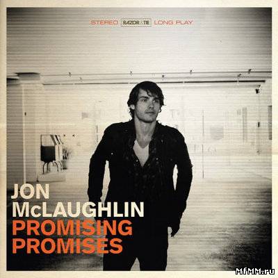 Jon McLaughlin - Promising Promises [Deluxe Edition] (2012)