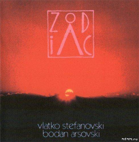 Vlatko Stefanovski & Bodan Arsovski - Zodiac (1989)