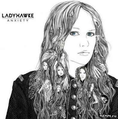 Ladyhawke - Anxiety (2012) Flac