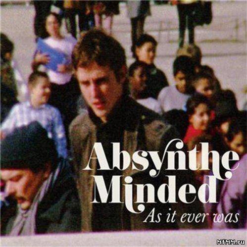 Absynthe Minded - As It Ever Was (2012)