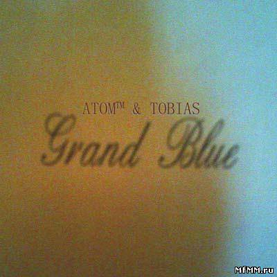 Atom™ & Tobias - Grand Blue (2012)