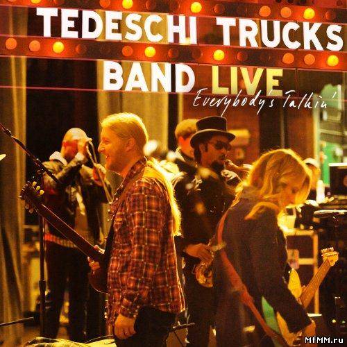 Tedeschi Trucks Band - Everybody's Talkin' (2012-2012)