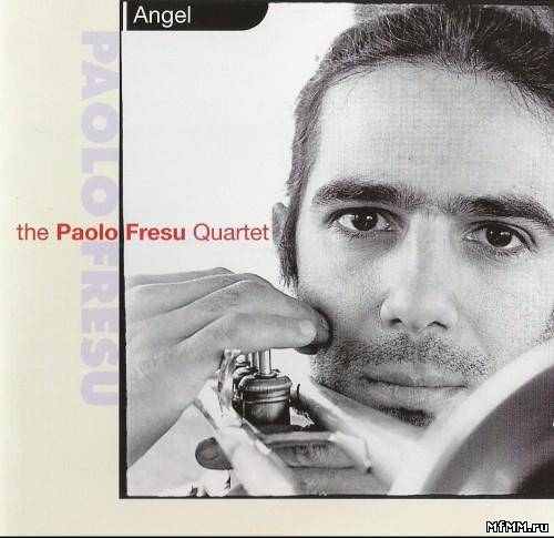 The Paolo Fresu Quartet - Angel (1998)