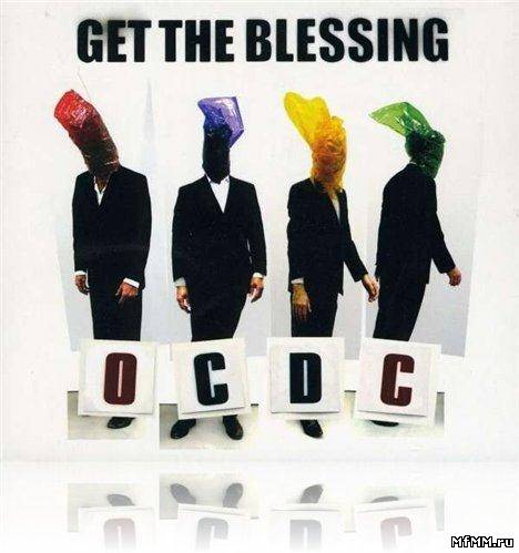 Get The Blessing - OC DC (2012)