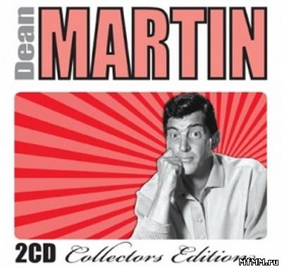 Dean Martin - Collectors Edition (2007)