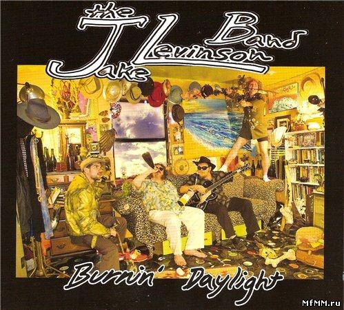 The Jake Levinson Band - Burnin' Daylight (2012)