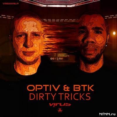 Optiv & BTK - Dirty Tricks (2012)