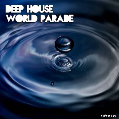 VA - Deep House World Parade (2012)