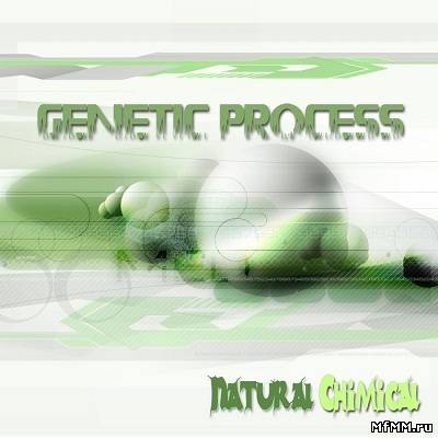 Genetic Process - Natural Chimical (2012)