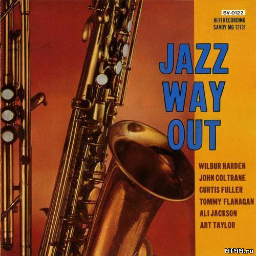 Wilbur Harden - Jazz Way Out (1958/1991)