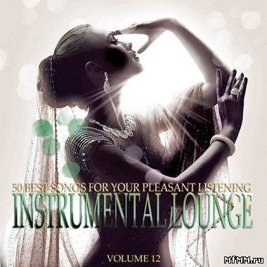 VA - Instrumental Lounge Vol.12 (2012)