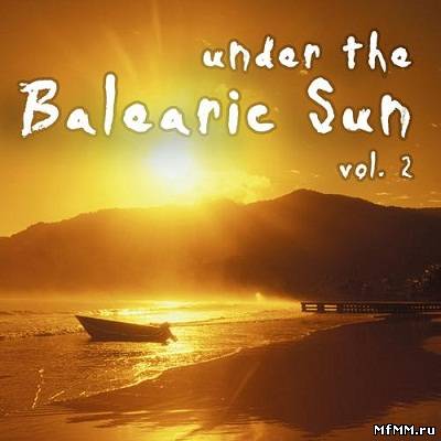 Under The Balearic Sun Vol.2 (2012)