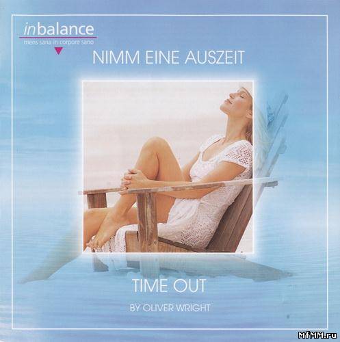 Oliver Wright - Nimm Eine Auszeit. Time Out (2008)