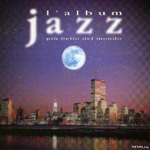 VA - L'album Jazz piu bello del mondo (1998)