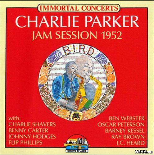 Charlie Parker - Jam Session 1952 (1996)