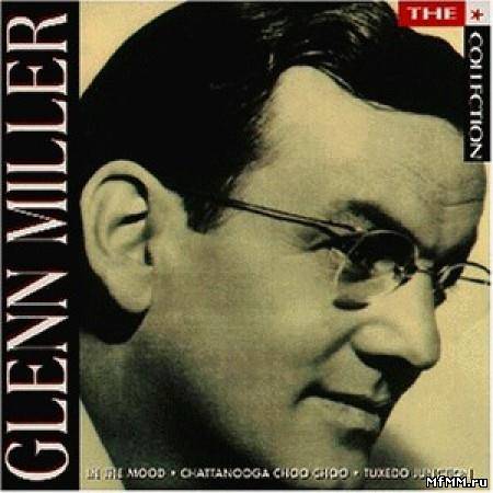 Glenn Miller - The Collection (1991)