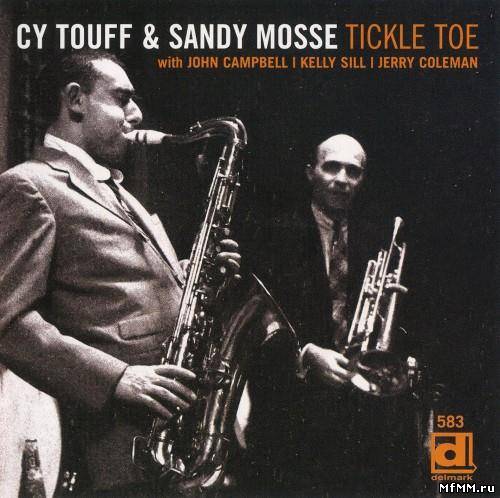 Cy Touff & Sandy Mosse - Tickle Toe (1981)