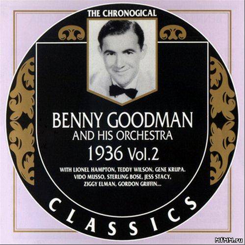 Benny Goodman And His Orchestra - 1936, Vol. 2 (1995)