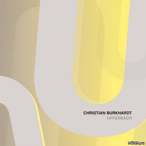 Christian Burkhardt – Offenbach (2012)