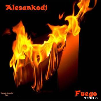 Alesankodj - Fuego (2012)