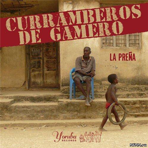 Currambero De Gamero - La Prena (2012)