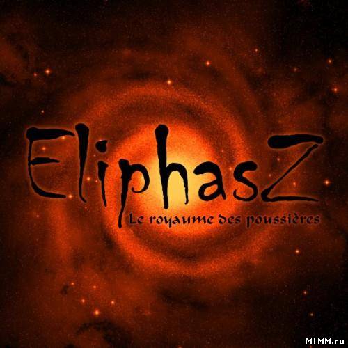 EliphasZ - Le royaume des poussières (2012)