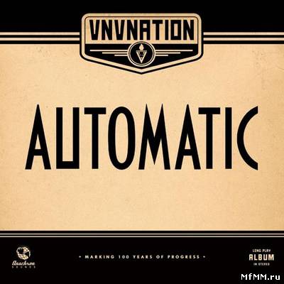 VNV Nation - Automatic (2011)