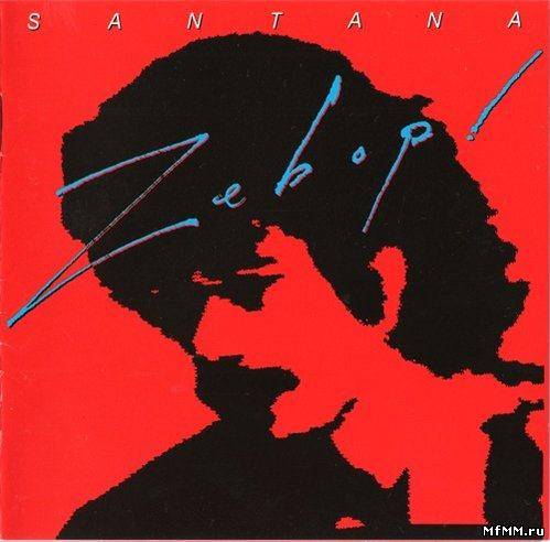 Santana - Zebop! (1981)