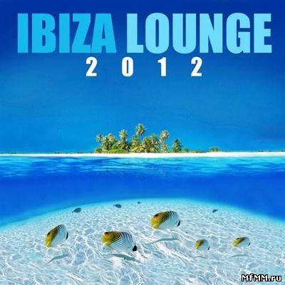 VA - Ibiza Lounge (2012)