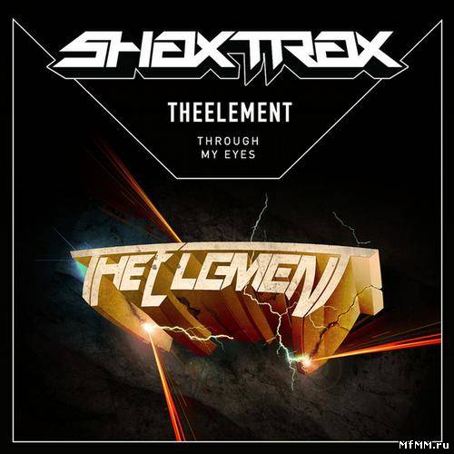 TheElement — Through My Eyes (2012)