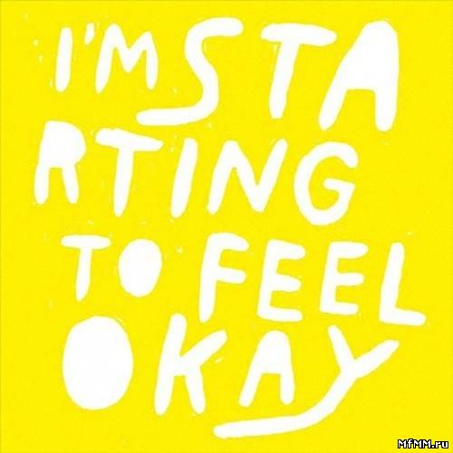 I'm Starting To Feel Okay Vol. 5 (2012)