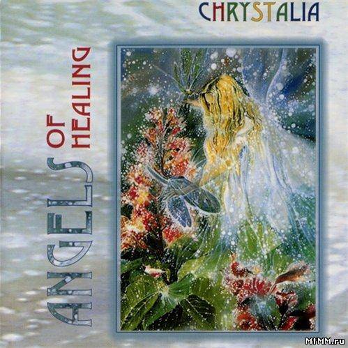 Chrystalia Ensemble - Angels Of Healing (2000)