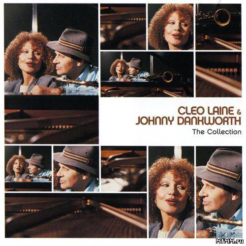 Cleo Laine & John Dankworth - The Collection (2002)