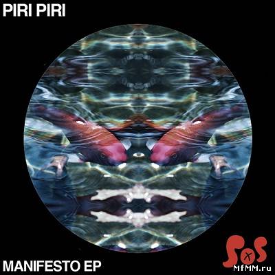 Piri Piri – The Manifesto EP (2012)